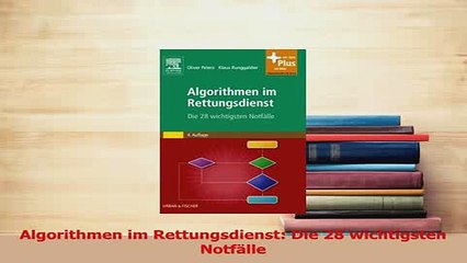 Download  Algorithmen im Rettungsdienst Die 28 wichtigsten Notfälle  Read Online