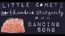 Little Comets - Dancing Song - Northumbria University - 26-02-11