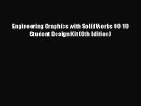 Download Engineering Graphics with SolidWorks 09-10 Student Design Kit (8th Edition) PDF Free