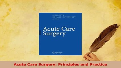 Download  Acute Care Surgery Principles and Practice Free Books