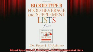 Free Full PDF Downlaod  Blood Type B Food Beverage and Supplemental Lists Full Free