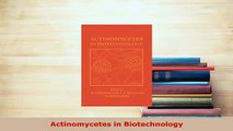 PDF  Actinomycetes in Biotechnology  EBook