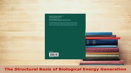 Download  The Structural Basis of Biological Energy Generation  Read Online
