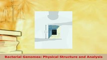 Download  Bacterial Genomes Physical Structure and Analysis Free Books