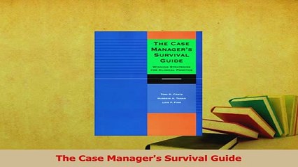 PDF  The Case Managers Survival Guide  EBook