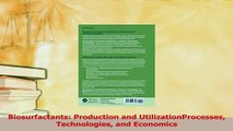 PDF  Biosurfactants Production and UtilizationProcesses Technologies and Economics Free Books