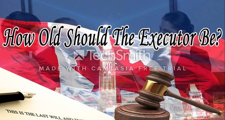 The Required Age Your Executor Must Be