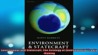 READ book  Environment and Statecraft The Strategy of Environmental TreatyMaking  FREE BOOOK ONLINE