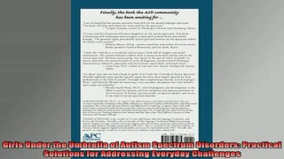 DOWNLOAD FREE Ebooks  Girls Under the Umbrella of Autism Spectrum Disorders Practical Solutions for Addressing Full EBook