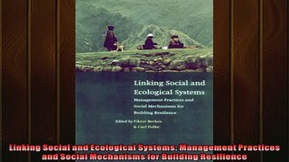 FREE DOWNLOAD  Linking Social and Ecological Systems Management Practices and Social Mechanisms for  BOOK ONLINE