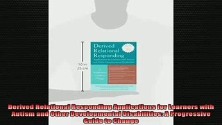 READ book  Derived Relational Responding Applications for Learners with Autism and Other Full EBook
