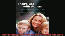 READ book  Thats Life With Autism Tales And Tips for Families With Autism Full EBook