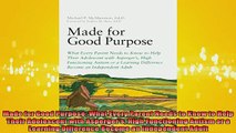 READ book  Made for Good Purpose What Every Parent Needs to Know to Help Their Adolescent with Full EBook