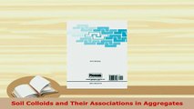 Download  Soil Colloids and Their Associations in Aggregates Free Books