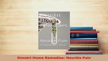 PDF  Dimstri Home Remedies Neuritis Pain Free Books