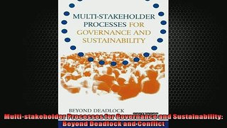 READ book  Multistakeholder Processes for Governance and Sustainability Beyond Deadlock and  FREE BOOOK ONLINE