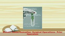 PDF  Dimstri Home Remedies Surgical Operations Prior Operation Read Online