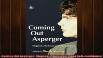 Free Full PDF Downlaod  Coming Out Asperger Diagnosis Disclosure And Selfconfidence Full Free