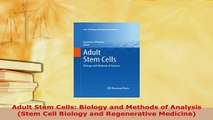 Download  Adult Stem Cells Biology and Methods of Analysis Stem Cell Biology and Regenerative Ebook