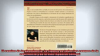 FREE DOWNLOAD  El camino de la abundancia La riqueza en todos los campos de la conciencia y de la vida READ ONLINE