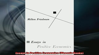 Free PDF Downlaod  Essays in Positive Economics Phoenix Books  FREE BOOOK ONLINE