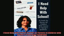 READ book  I Need Help with School A Guide for Parents of Children with Autism  Aspergers Syndrome Full EBook