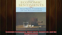 Free PDF Downlaod  Economic Sentiments Adam Smith Condorcet and the Enlightenment  FREE BOOOK ONLINE