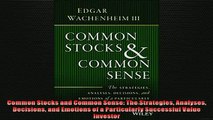 Free PDF Downlaod  Common Stocks and Common Sense The Strategies Analyses Decisions and Emotions of a READ ONLINE