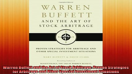 READ book  Warren Buffett and the Art of Stock Arbitrage Proven Strategies for Arbitrage and Other READ ONLINE