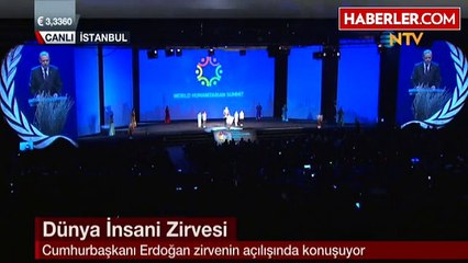 Erdoğan, Dünya İnsani Zirvesi'nde İnsanlık Dersi Verdi