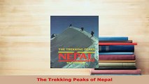 Download  The Trekking Peaks of Nepal Read Online