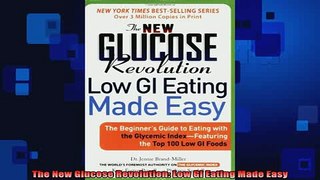 DOWNLOAD FREE Ebooks  The New Glucose Revolution Low GI Eating Made Easy Full Ebook Online Free