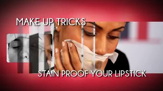 Makeup Tricks- STAIN-PROOF YOUR LIPSTICK