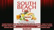 READ book  South Beach Diet The Ultimate Beginners Guide  How To Lose Weight And Feel Awesome With Full Free
