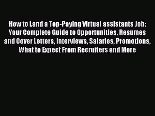 Read How to Land a Top-Paying Virtual assistants Job: Your Complete Guide to Opportunities