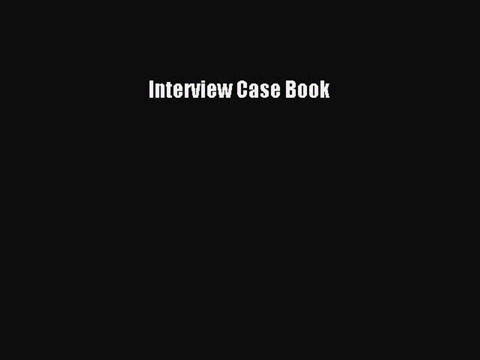 Read Interview Case Book Ebook Free