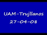 UAMaracaibo-Trujillanos FC  27-04-08   (2-1)