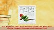 PDF  Eat Right for Life How Healthy Foods Can Keep You Living Longer Stronger and DiseaseFree Free Books