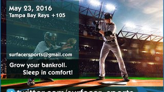 Tampa Bay Rays +105 | Sports Betting Picks. MLB Baseball for Monday, May 23, 2016.
