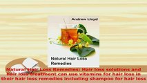 Download  Natural Hair Loss Remedies Hair loss solutions and hair loss treatment can use vitamins PDF Book Free