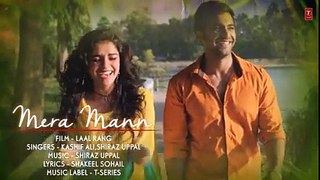 MERA MANN Lyrical Video Song - LAAL RANG - Akshay Oberoi, Pia Bajpai - New Song