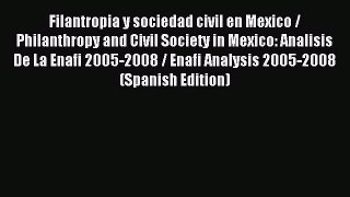 Read Filantropia y sociedad civil en Mexico / Philanthropy and Civil Society in Mexico: Analisis