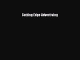 Read Cutting Edge Advertising Ebook Free