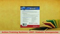 Download  Action Training SystemsEMT Diabetic Emergencies Ebook Online