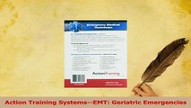 Read  Action Training SystemsEMT Geriatric Emergencies Ebook Free