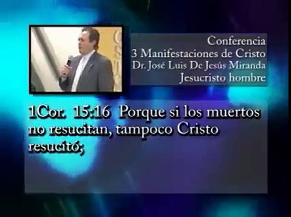 TRES MANIFESTACIONES DE JESUCRISTO