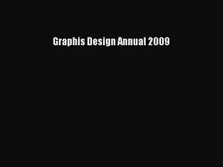 Read Graphis Design Annual 2009 Ebook Free