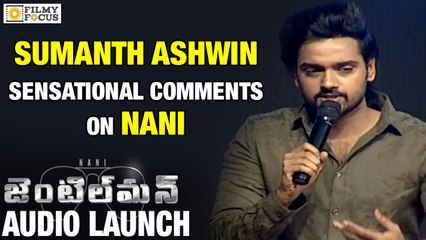 Sumanth Ashwin Sensational Comments on Nani - Filmyfocus.com