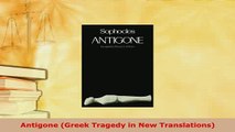 PDF  Antigone Greek Tragedy in New Translations Free Books