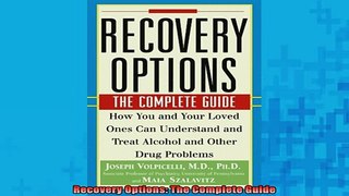 READ book  Recovery Options The Complete Guide Full Free